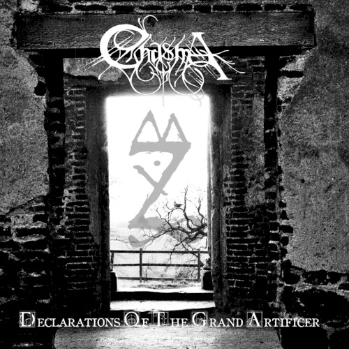 Chasma - Declarations of the Grand Artificer